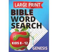 GENESIS BIBLE WORD PUZZLE FOR KIDS 8 - 12: LARGE PRINT