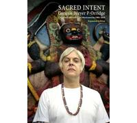 Genesis Breyer P-Orridge Carl Abrahams Sacred Intent (Expanded Editi (Tascabile)