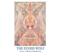 Genesis Breyer P-Orridge Vanessa Sinclair The Fenris Wolf 7 (Tascabile)