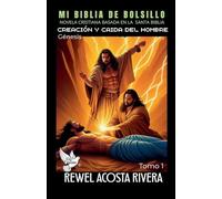 Génesis: Creación y Caída del Hombre: 1