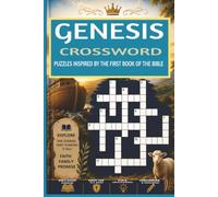 GENESIS CROSSWORD: PUZZLES INSPIRED BY THE FIRST BOOK OF THE BIBLE