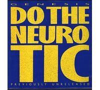 Genesis - Do The Neurotic