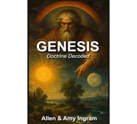 GENESIS: Doctrine Decoded: 1