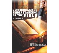 Genesis Eririoma Commonsense Understanding of the Bible (Tascabile)