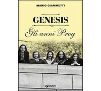 Genesis. Gli anni Prog
