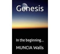 Genesis: In the beginning...