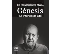 Génesis. La infancia de Lito, Tomo 0