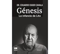 Génesis. La infancia de Lito, Tomo 0 (edición b/n)