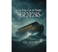 Génesis: La Torá con el Mesías