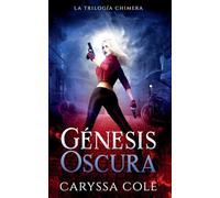 Génesis Oscura: 1