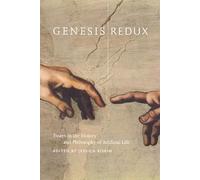 Genesis Redux: Essays in the History and Philosophy of Artificial Life