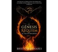 GÉNESIS RÉQUIEM: EL SELLO MALDITO