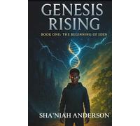 Genesis Rising Book One: The Beginning of Eden