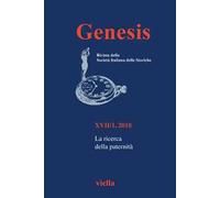 Genesis. Rivista della Società italiana delle storiche (2018). Vol. 1: La ricerca della paternità