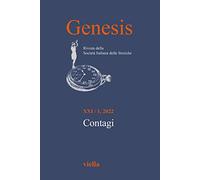 Genesis. Rivista della Società italiana delle storiche (2022). Vol. 1: Contagi