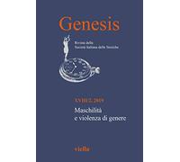 Genesis. Rivista Della Società Italiana Delle Storiche - - 2020