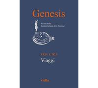 Genesis. Rivista della Società italiana delle storiche. Viaggi (2023) (Vol. 1)
