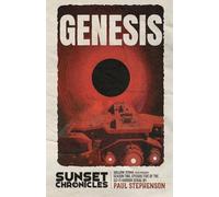 Genesis: Season Two, Episode Five of The Sunset Chronicles: 10