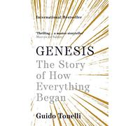 Genesis: The Story of How Everything Began
