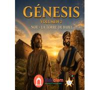 Génesis - Volumen 2: Noé · La Torre de Babel