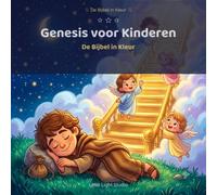 Genesis voor kinderen: De bijbel in kleur