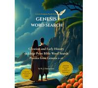 Genesis Word Search: Creation and Early History - 50 Large Print Bible Word Search Puzzles from Genesis 1-11