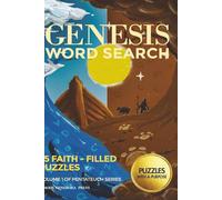 Genesis Word Search: In the Beginning Was the Word: 55 Faith-Filled Puzzles from the First Book of the Bible - Volume 1 of the Pentateuch Series