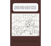Genesis Word Search Puzzles: 55 Bible-Themed Puzzles with 495 Hidden Words from the Book of Beginnings: A Faith-Based Word Search Book for Adults and ... from Creation, Noah, Abraham, and More