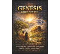 Genesis Word Search: Soothing and Educational Bible Word Search Puzzles for All Ages