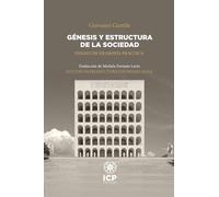 Génesis y estructura de la sociedad