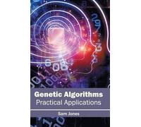 Genetic Algorithms: Practical Applications (Copertina rigida)