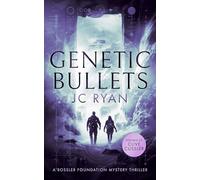 Genetic Bullets: A thriller: 3