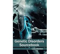 Genetic Disorders Sourcebook (Copertina rigida)