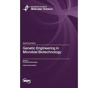 Genetic Engineering in Microbial Biotechnology