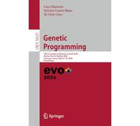 Genetic Programming: 29th European Conference, EuroGP 2026, Held as Part of EvoStar 2026, Toulouse, France, April 8-10, 2026, Proceedings