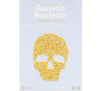 Genetic Roulette: The Gamble of Our Lives: Includes Bonus DVD