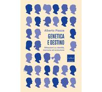 Genetica e destino. Riflessioni su identità, memoria ed evoluzione