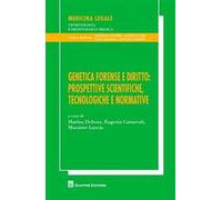 Genetica forense e diritto. Prospettive scientifiche, tecnologiche e normative. Atti del XXIII Congresso nazionale Ge.F.I. (Assisi, 16-18 settembre 2010). Vol. 20\10