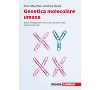 GENETICA MOLECOLARE UMANA - STRACHAN TOM, READ ANDREW P. - ZANICHELLI
