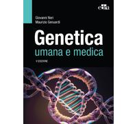 Genetica umana e medica - Neri Giovanni, Genuardi Maurizio