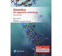 Genetica. Un approccio molecolare. Ediz. MyLab. Con aggiornamento online