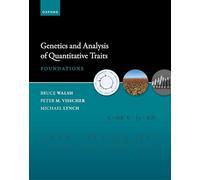 Genetics and Analysis of Quantitative Traits: Foundations