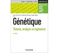 Génétique: Théorie, analyse et ingénierie