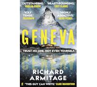 Geneva: 'A sensational debut' CLARE MACKINTOSH