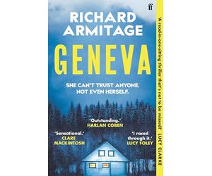 Geneva: 'A sensational debut' CLARE MACKINTOSH