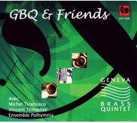 Geneva Brass Quintet: Gbq & Friends - AA.VV. (Audio Cd)