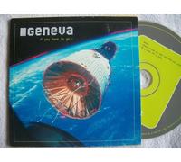 Geneva – If You Have to Go