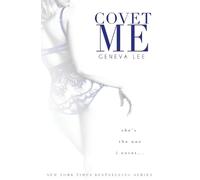 Geneva Lee Covet Me (Tascabile)