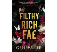 Geneva Lee Filthy Rich Fae (Tascabile)