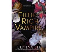 Geneva Lee Filthy Rich Vampire (Tascabile)